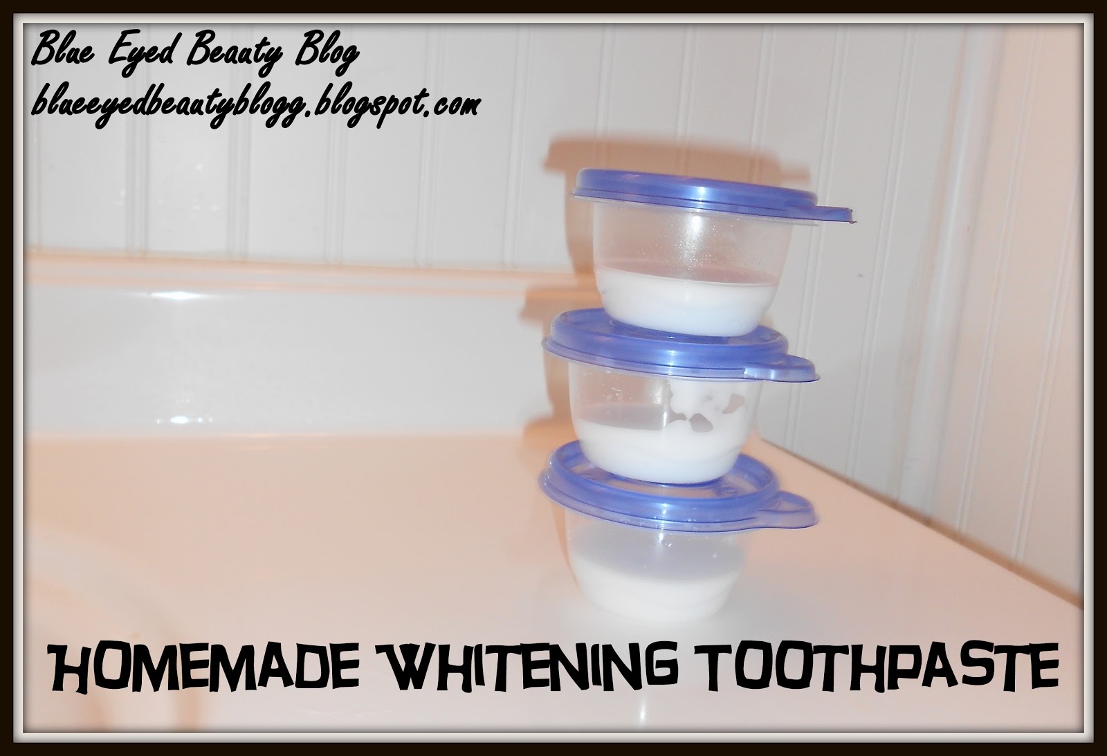 Blue Eyed Beauty Blog Homemade Whitening Toothpaste