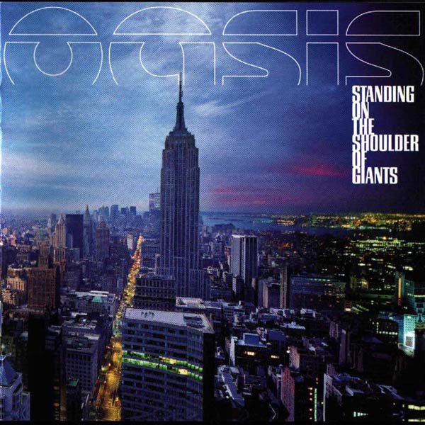 Oasis_-_Standing_On_The_Shoulders_Of_Giants_-_front.jpg