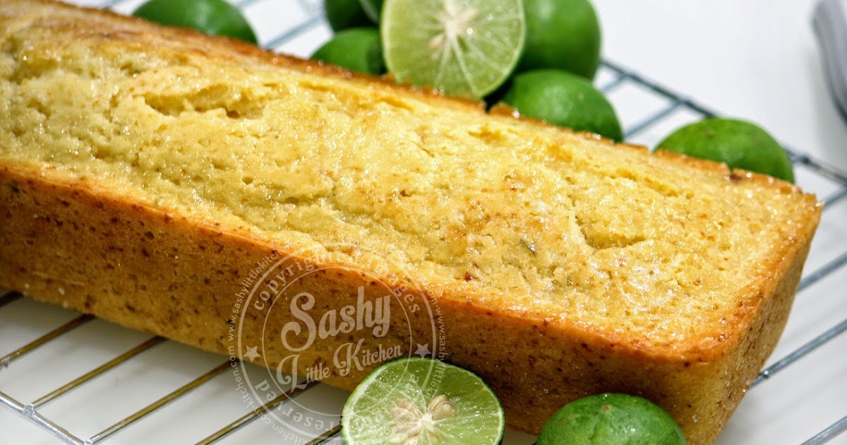 Buttermilk Lime Cake Sashy Little Kitchen Food and Travel Blogger