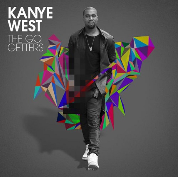 the go getters kanye the go getters kanye