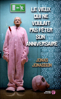 LE VIEUX QUI NE VOULAIT PAS FETER SON ANNIVERSAIRE de Jonas Jonasson Le+vieux