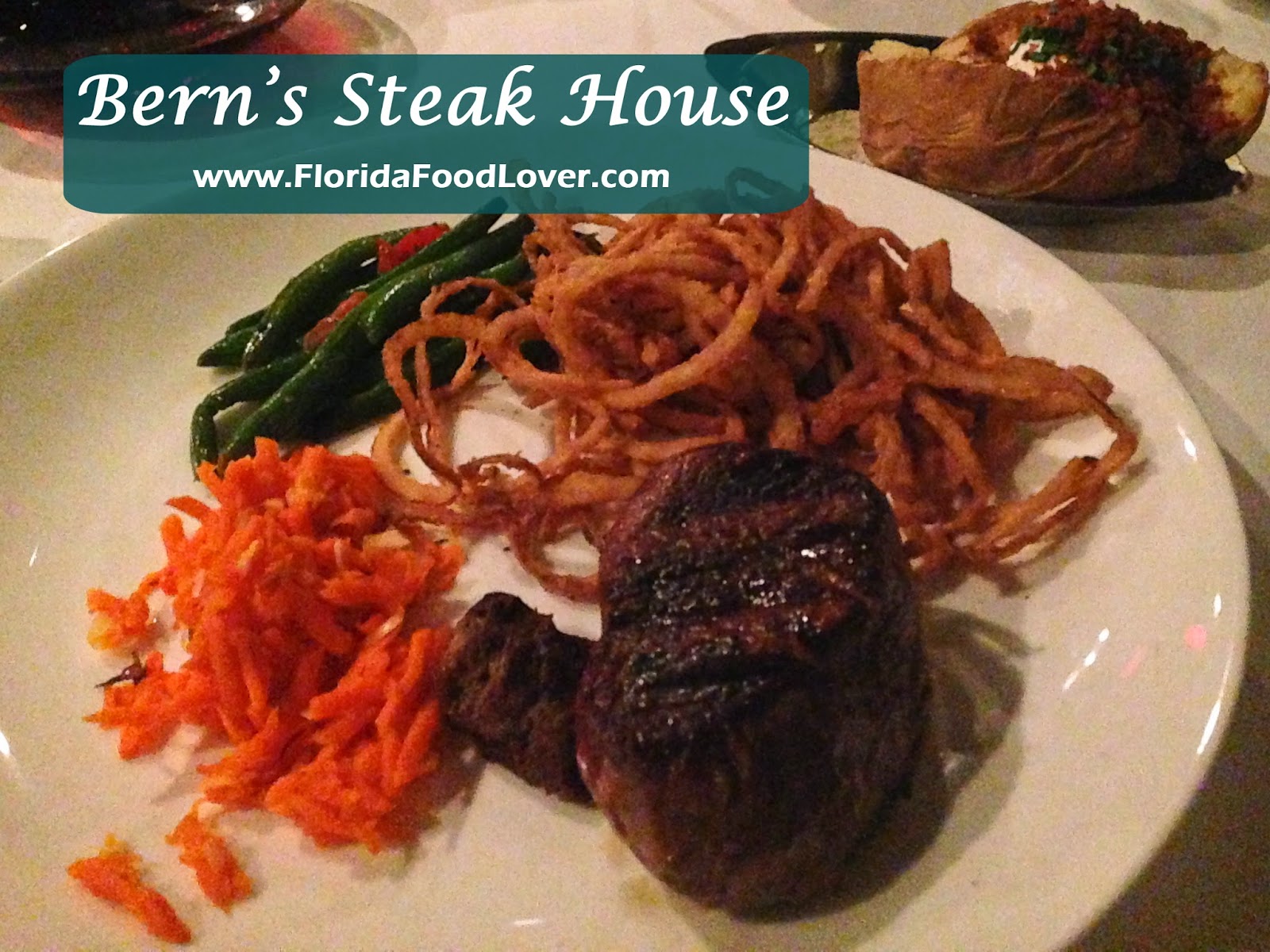 Florida Food Lover Bern’s Steak House Tampa, FL