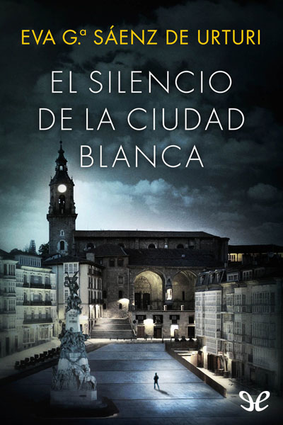 EL SILENCIO DE LA CIUDAD BLANCA