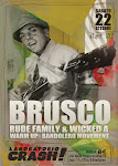 RUDE FAMILY + BRUSCO @ CRASH 22 OCTOBER 2011