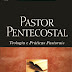 Manual do Pastor Pentecostal CPAD - Autores Diversos
