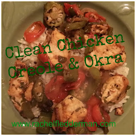 Clean Chicken Creole & Okra