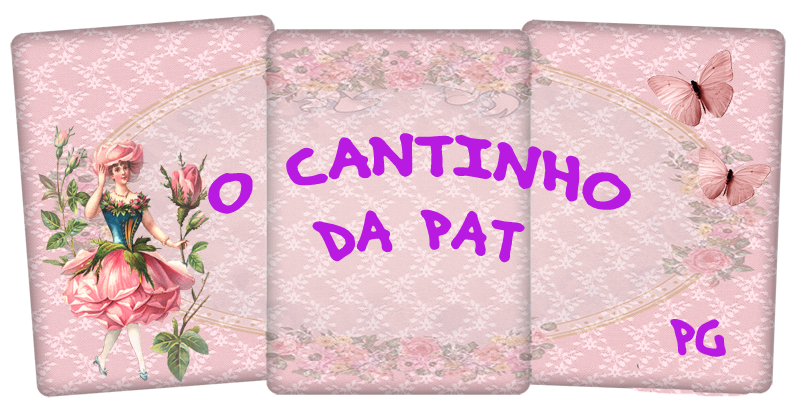 O CANTINHO DA PAT