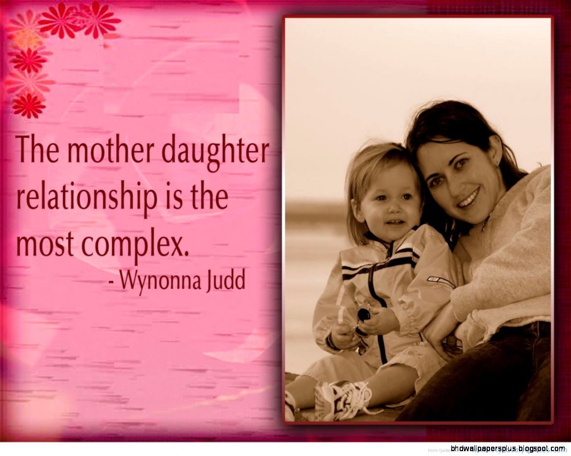 Mother and Daughter Quotes Mother and Daughter Quotes