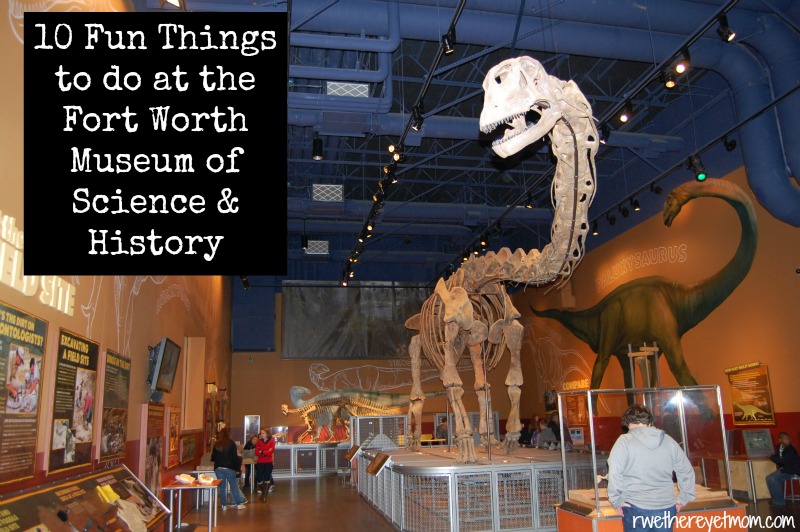 FORT WORTH FORT WORTH MUSEUM OF SCIENCE AND HISTORY fort worth fort worth museum of science and history: