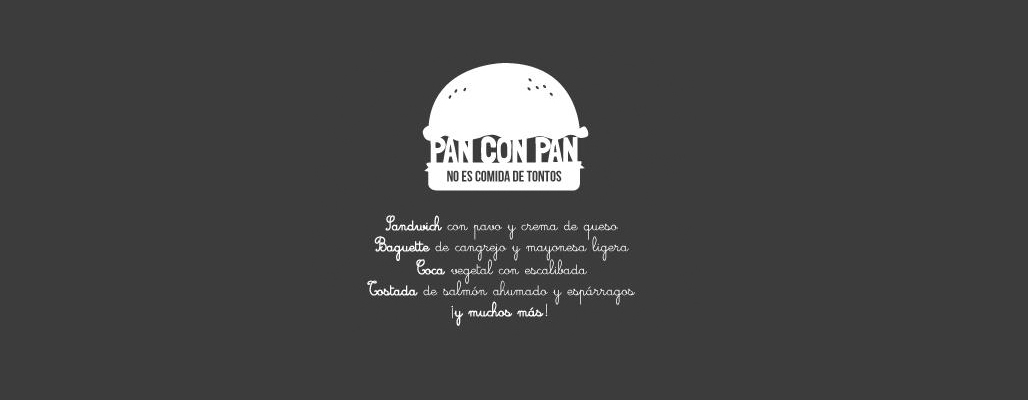 PAN CON PAN - NO ES COMIDA DE TONTOS