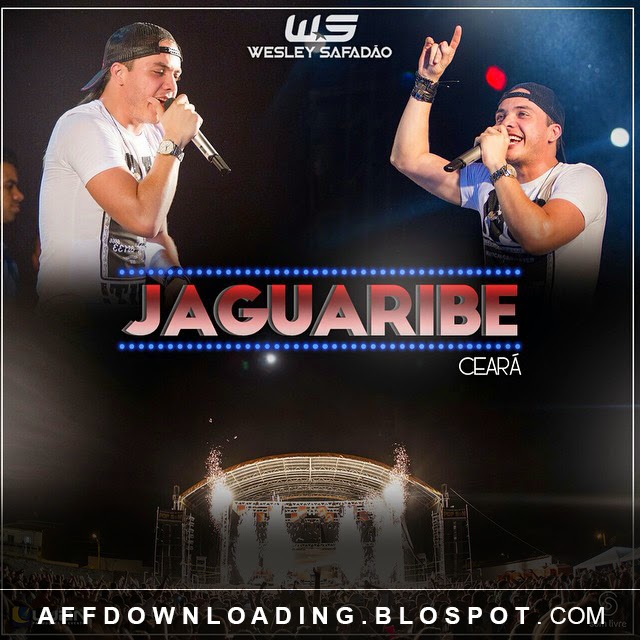 Wesley Safadão & Garota Safada – Jaguaribe – CE – 01.02.2015