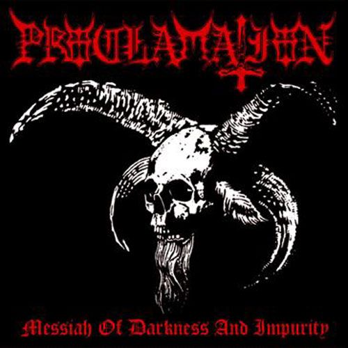 Achats musicaux - Page 32 Proclamation+-+Messiah+Of+Darkness+And+Impurity+(2008)