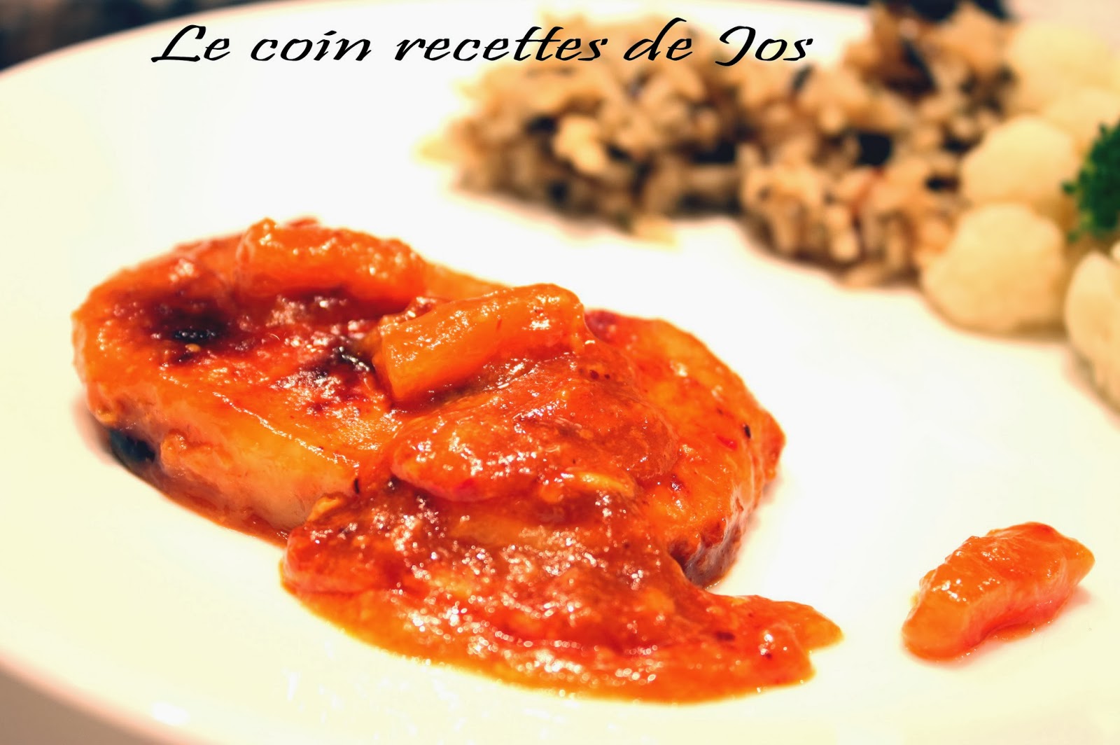 Le coin recettes de Jos CÔTELETTES DE PORC SAUCE À L'ANANAS ET À L'AIL