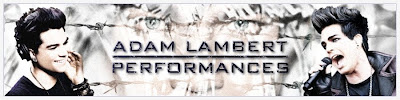 Adam Lambert Performances