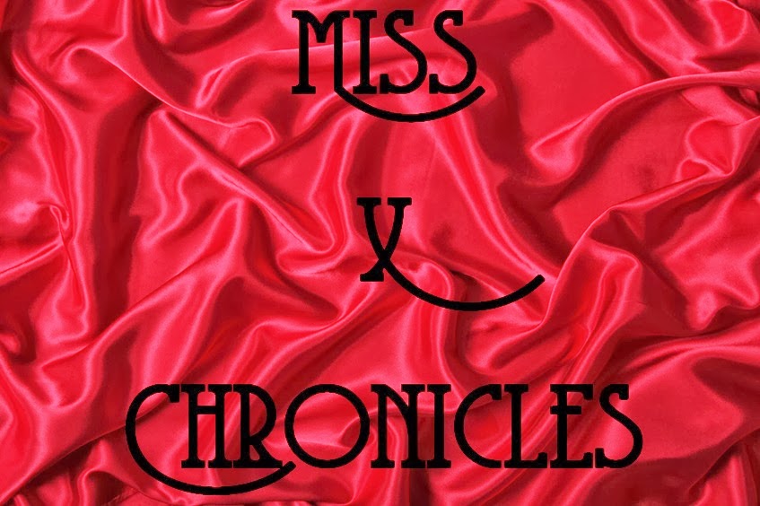 Miss X Chronicles 