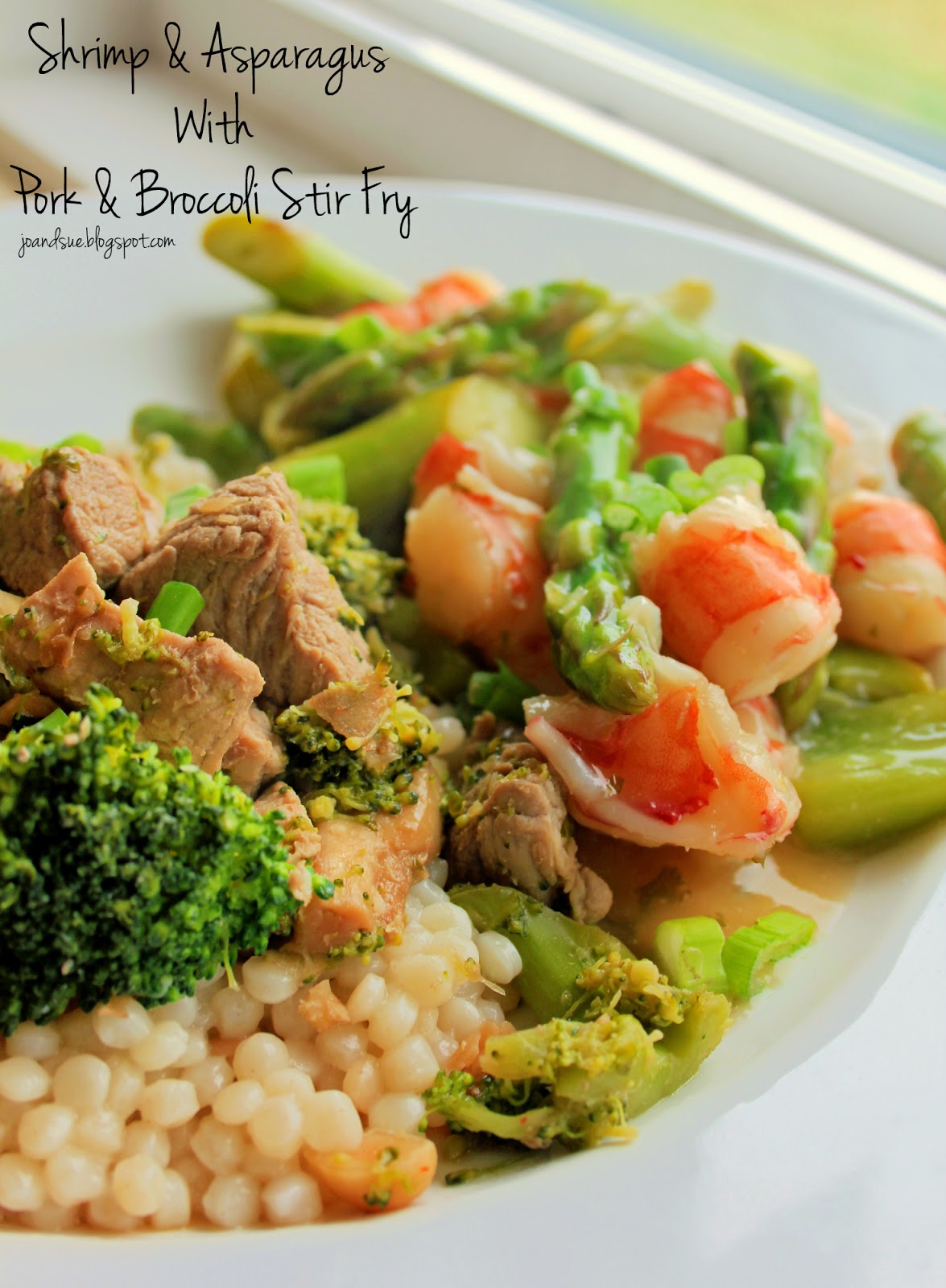 Jo and Sue Shrimp & Asparagus with Pork & Broccoli Stir Fry on Israeli