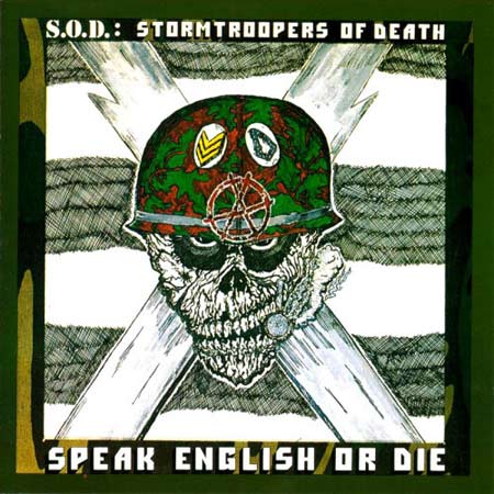 Stormtroopers Of death - Speak English Or Die (1985)