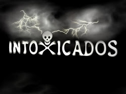 Intoxicados