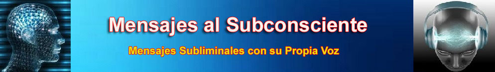 MENSAJES AL SUBCONSCIENTE