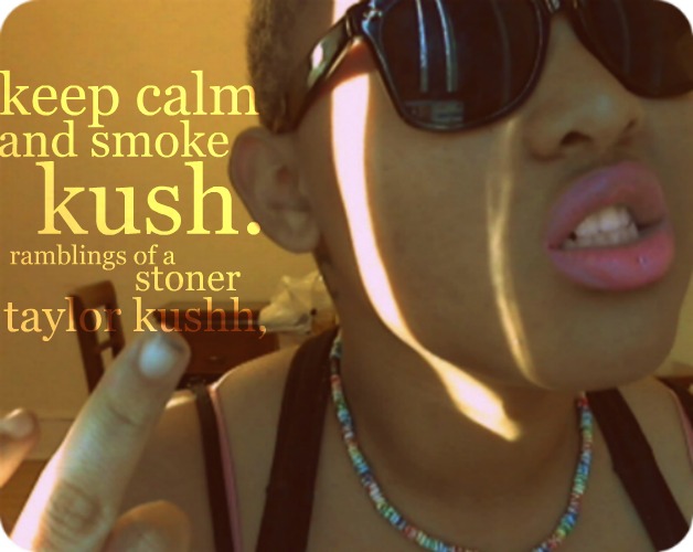 Live Life & Smoke Kush