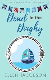 Dead in the Dinghy Now Available (Mollie McGhie Sailing Mystery #4)