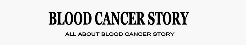 Blood Cancer Story