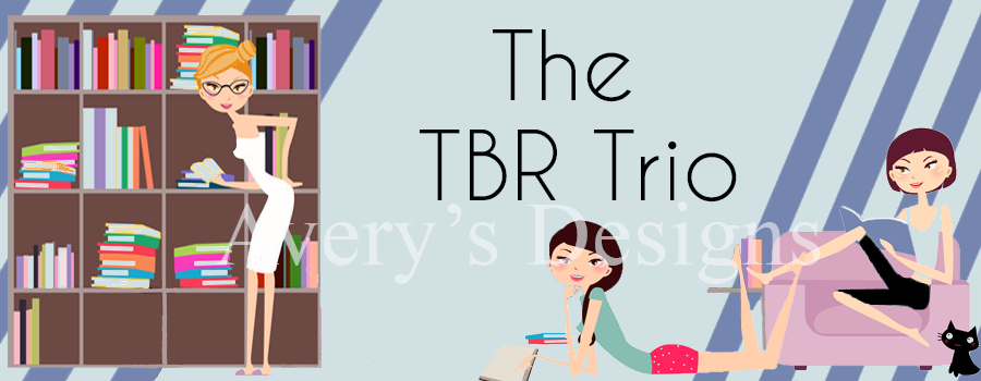 Avery's Designs: The TBR Trio