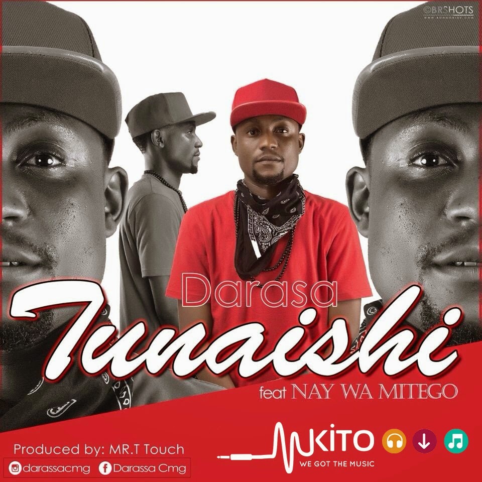 DARASA FT NEY WA MITEGO TUNAISHI(NEW AUDIO) DJ MWASA