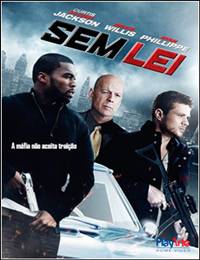 Download Sem Lei Dublado AVI + RMVB Baixar Grátis Sem Lei Dublado AVI + RMVB