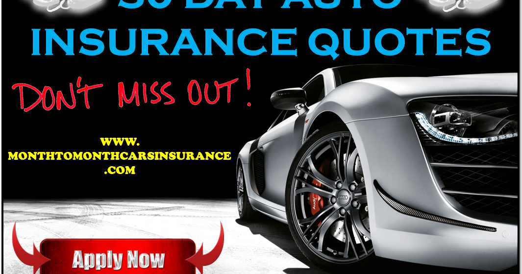 Cheap Month To Month Car Insurance Quotes With Low Rates Online 30 day auto insurance with no