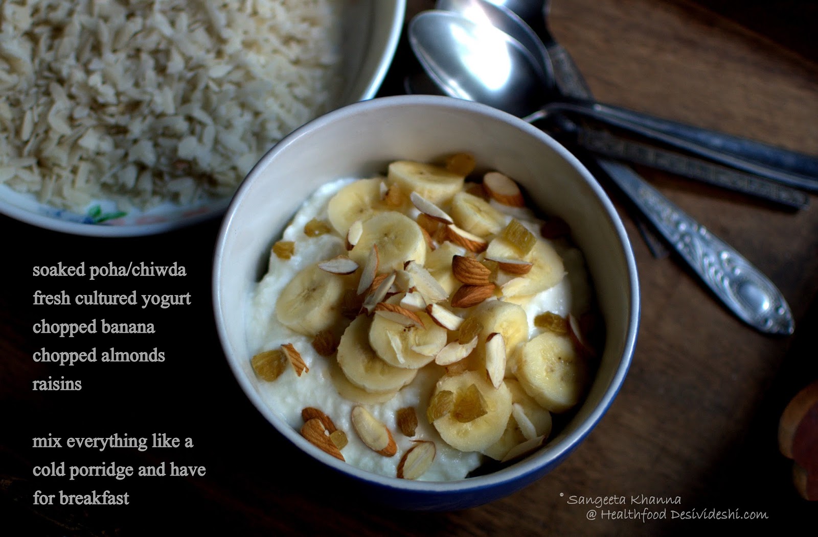 chiwda dahi (beaten rice with yogurt, fruit and nuts) a