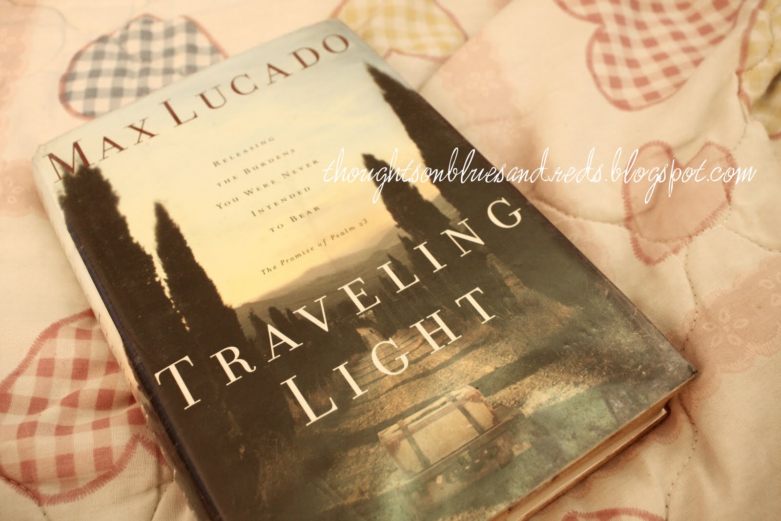Traveling Light Max Lucado