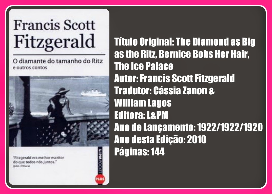 Resumo Da Opera Resenha O Diamante Do Tamanho Do Ritz E Outros Contos