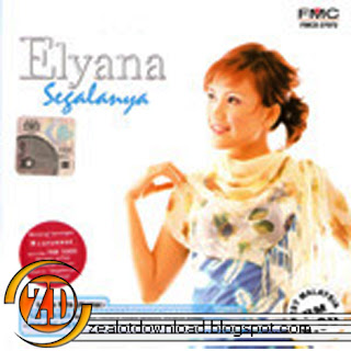 Elyana - Segalanya [2003] Full Album Elyana+Segalanya