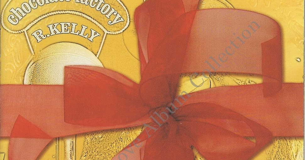 Urban Groove Album Collection R. Kelly Chocolate Factory (2003) R&B