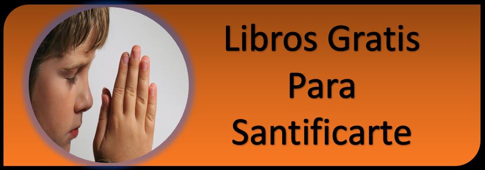 Libros Gratis para Santificarte