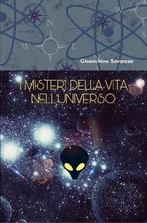 I MISTERI DELLA VITA NELL'UNIVERSO