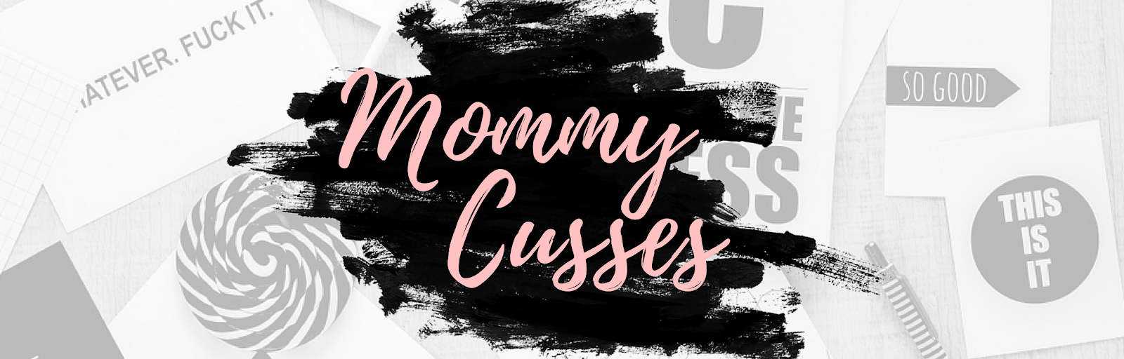 Mommy Cusses