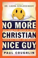 No More Christian Nice Guy - Paul Coughlin No More Christian Nice Guy - Paul Coughlin