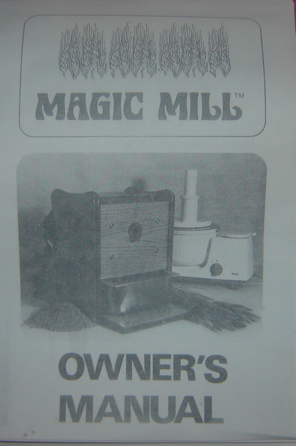 Prepared LDS Family: 1976 Magic Mill Owner's Manual Instructions