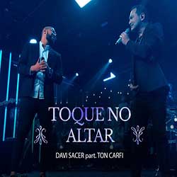 Baixar Musica Toque No Altar - Davi Sacer e Ton Carfi Mp3 Baixar Música Toque No Altar - Davi Sacer e Ton Carfi Mp3