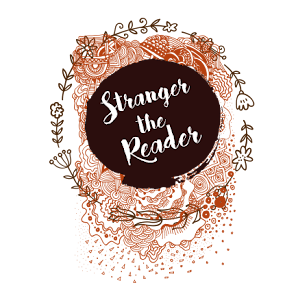 Stranger the Reader