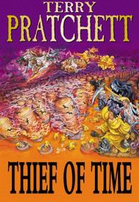 Terry Pratchett - Thief of Time Cover of "Thief of Time", a novel by Terry Pratchett