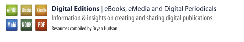 Digital Editions: eBooks, eMedia and Digital Periodicals