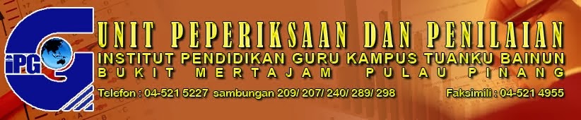 UNIT PEPERIKSAAN DAN PENILAIAN IPGKTB