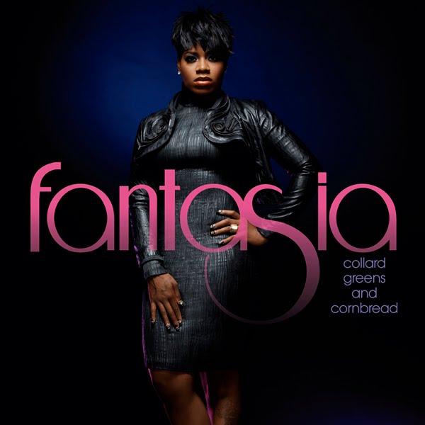 Fantasia Barrino Collard Greens And Cornbread Lyrics