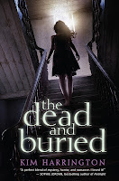 book cover of The Dead And Buried by Kim Harrington