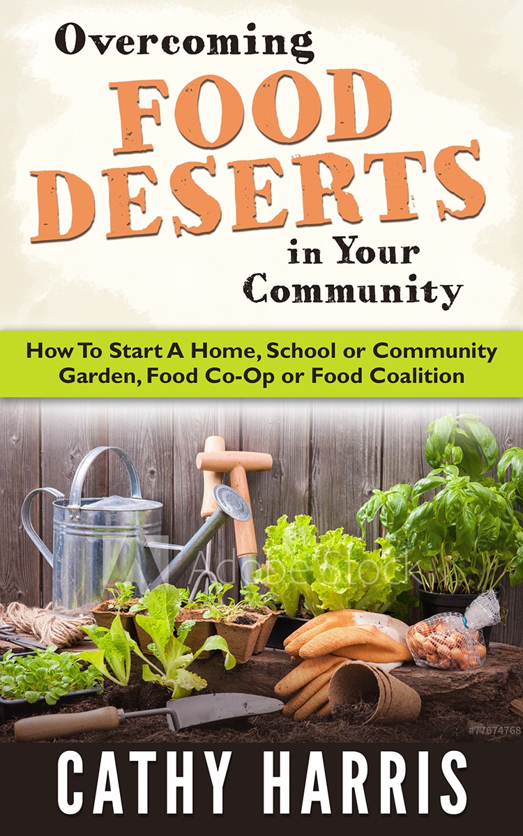 Overcoming Food Deserts in Your Community