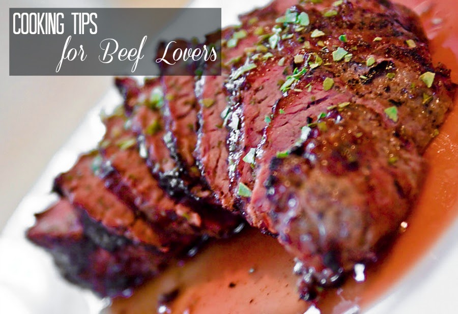 Cooking Tips for Beef Lovers Pieces of a Mom