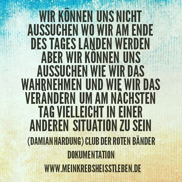 Mein Krebs heisst Leben Zitate aus der Dokumentation CLUB DER ROTEN BÄNDER